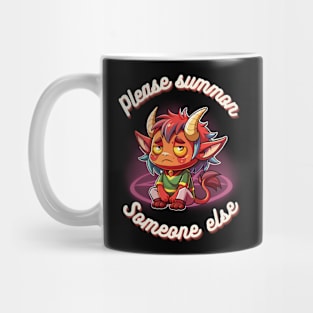 Please summon someone else Mug